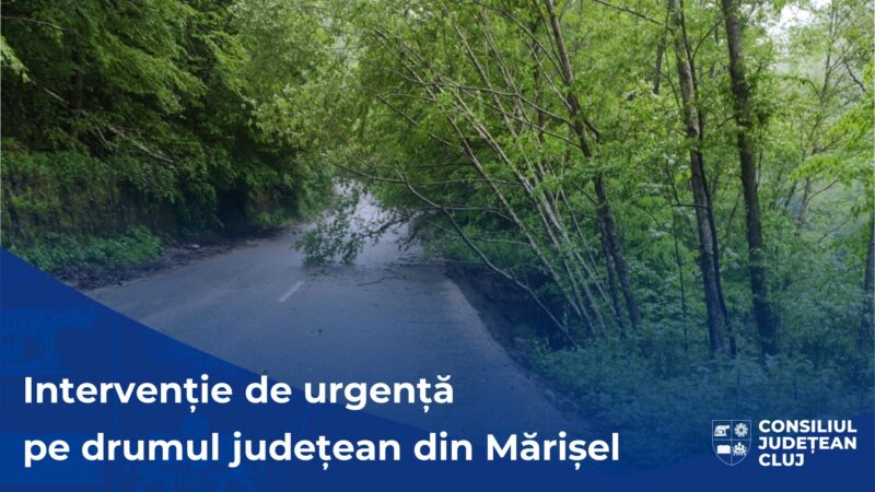 CLUJ | Intervenţie de urgență pe drumul județean din Mărişel în urma căderilor masive de precipitaţii