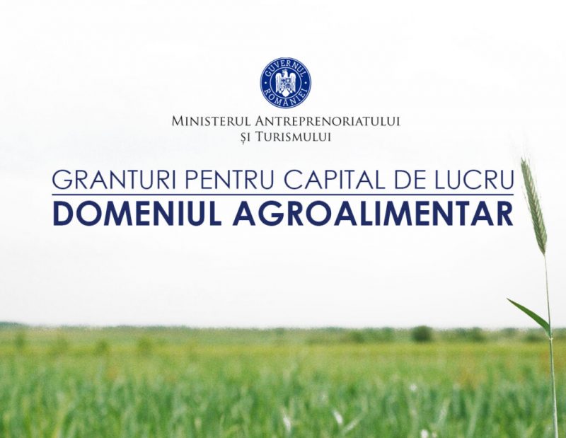 Granturi pentru capital de lucru acordate entităților din domeniul agroalimentar