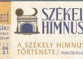 Több mint száz év történetét mutatja be a Székely himnusz csíkszeredai kiállítása
