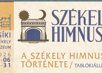 Több mint száz év történetét mutatja be a Székely himnusz csíkszeredai kiállítása