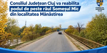 Consiliul Județean Cluj va reabilita podul de peste râul Someșul Mic din localitatea Mănăstirea